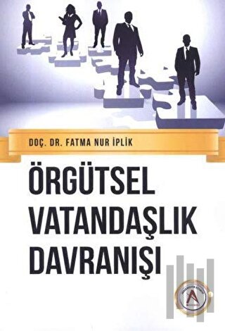 Örgütsel Vatandaşlık Davranışı | Kitap Ambarı