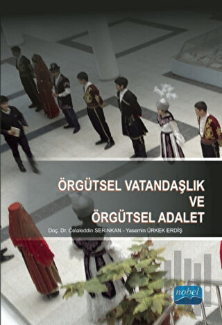 Örgütsel Vatandaşlık ve Örgütsel Adalet | Kitap Ambarı