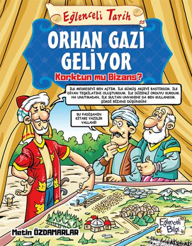 Orhan Gazi Geliyor Korktun mu Bizans? - Eğlenceli Tarih | Kitap Ambarı