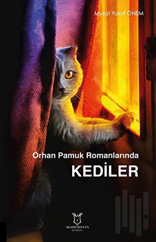 Orhan Pamuk Romanlarında Kediler | Kitap Ambarı