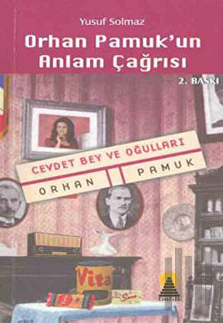 Orhan Pamuk’un Anlam Çağrısı | Kitap Ambarı