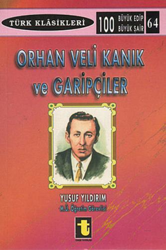 Orhan Veli Kanık ve Garipçiler | Kitap Ambarı