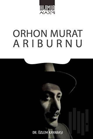 Orhon Murat Arıburnu | Kitap Ambarı