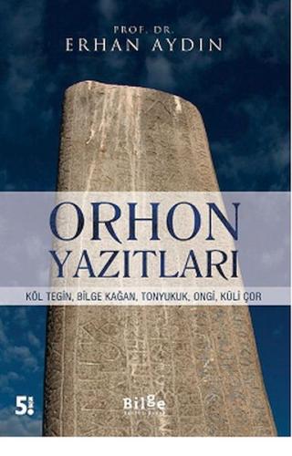 Orhon Yazıtları | Kitap Ambarı