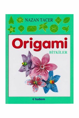 Origami - Bitkiler | Kitap Ambarı