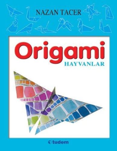 Origami - Hayvanlar | Kitap Ambarı