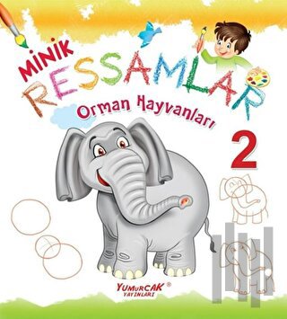 Orman Hayvanları - Minik Ressamlar 2 | Kitap Ambarı