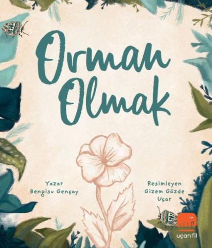 Orman Olmak | Kitap Ambarı