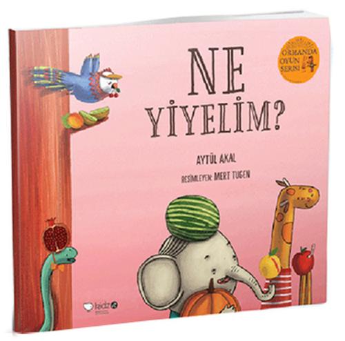 Ne Yiyelim? - Ormanda Oyun Serisi 4 | Kitap Ambarı