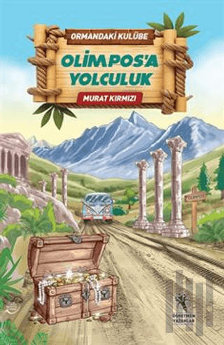 Ormandaki Kulübe - Olimpos'a Yolculuk | Kitap Ambarı