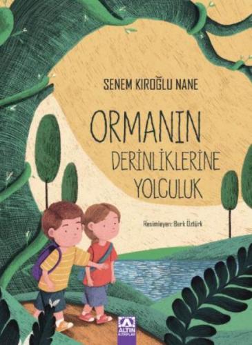 Ormanın Derinliklerine Yolculuk | Kitap Ambarı