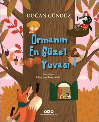 Ormanın En Güzel Yuvası | Kitap Ambarı