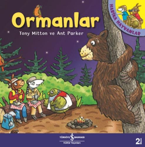 Ormanlar - Harika Hayvanlar | Kitap Ambarı