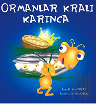 Ormanlar Kralı Karınca | Kitap Ambarı