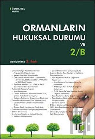 Ormanların Hukuksal Durumu ve 2/B | Kitap Ambarı