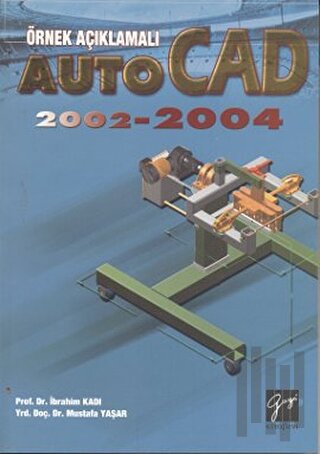 Örnek Açıklamalı AutoCAD 2002-2004 | Kitap Ambarı