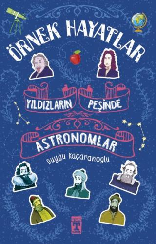 Astronomlar - Yıldızların Peşinde | Kitap Ambarı