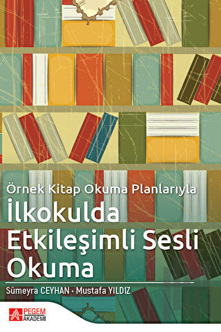 Örnek Kitap Okuma Planlarıyla İlkokulda Etkileşimli Sesli Okuma | Kita