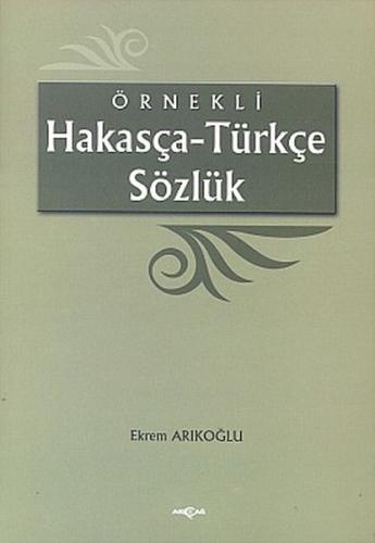 Örnekli Hakasça - Türkçe Sözlük | Kitap Ambarı