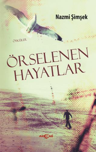 Örselenen Hayatlar | Kitap Ambarı