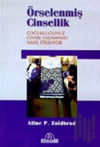 Örselenmiş Cinsellik | Kitap Ambarı