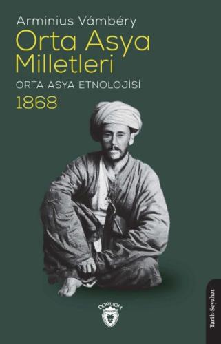 Orta Asya Milletleri (Orta Asya Etnolojisi) - 1868 | Kitap Ambarı