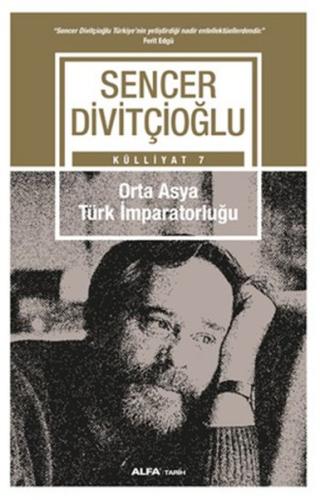 Orta Asya Türk İmparatorluğu - Külliyat 7 | Kitap Ambarı