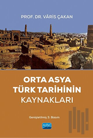 Orta Asya Türk Tarihinin Kaynakları | Kitap Ambarı