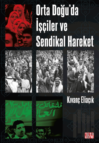 Orta Doğu’da İşçiler ve Sendikal Hareket | Kitap Ambarı