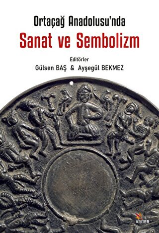 Ortaçağ Anadolu’sunda Sanat ve Sembolizm | Kitap Ambarı