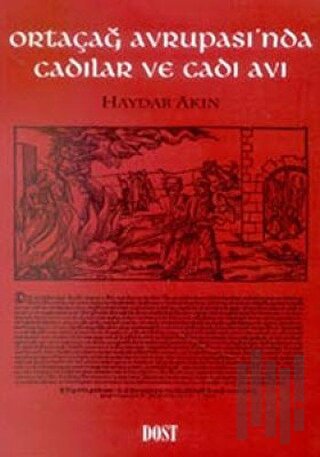 Ortaçağ Avrupası’nda Cadılar ve Cadı Avı | Kitap Ambarı