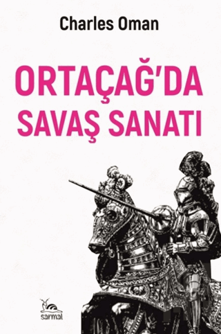 Ortaçağ’da Savaş Sanatı | Kitap Ambarı