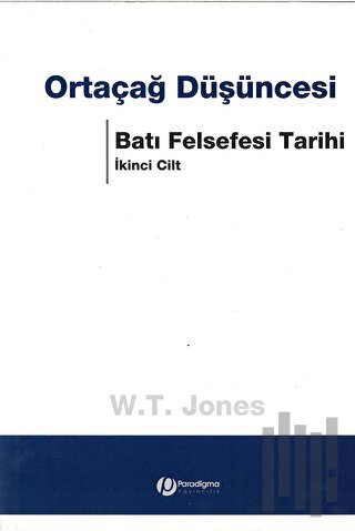 Ortaçağ Düşüncesi Batı Felsefesi Tarihi Cilt: 2 | Kitap Ambarı