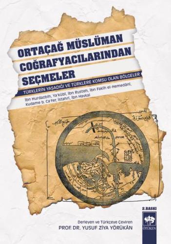 Ortaçağ Müslüman Coğrafyacılarından Seçmeler | Kitap Ambarı