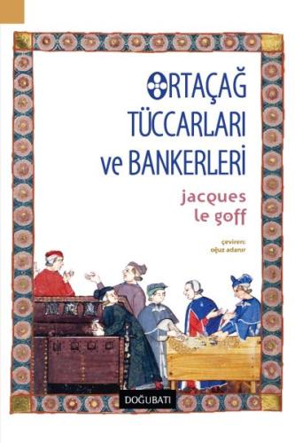 Ortaçağ Tüccarları ve Bankerleri | Kitap Ambarı