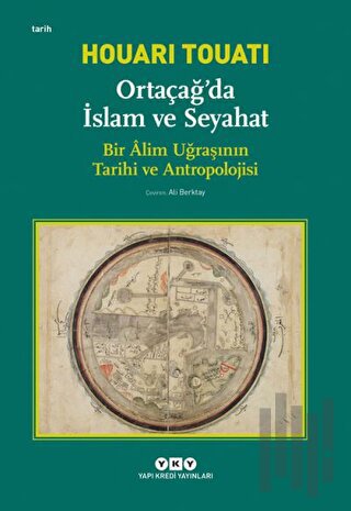 Ortaçağda İslam ve Seyahat | Kitap Ambarı