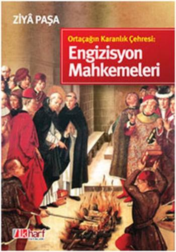 Ortaçağın Karanlık Çehresi: Engizisyon Mahkemeleri (Ciltli) | Kitap Am