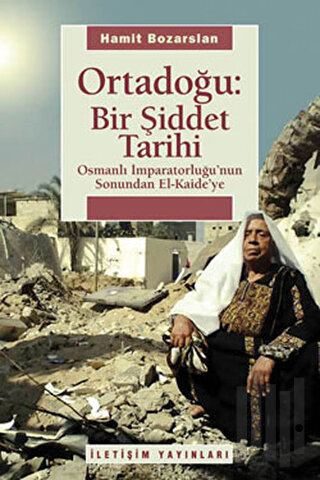 Ortadoğu: Bir Şiddet Tarihi | Kitap Ambarı