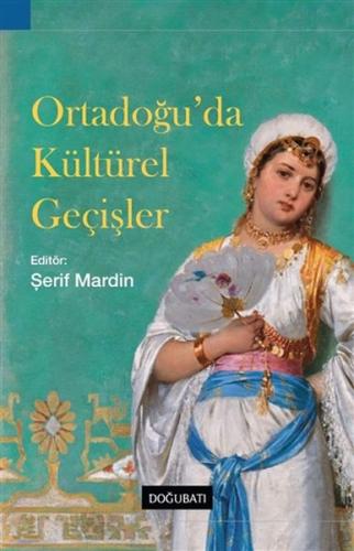 Ortadoğu’da Kültürel Geçişler | Kitap Ambarı