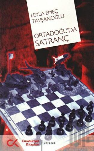 Ortadoğu’da Satranç | Kitap Ambarı