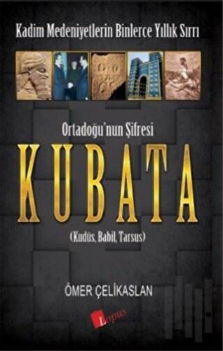 Ortadoğu’nun Şifresi Kubata | Kitap Ambarı