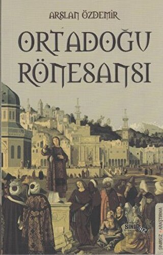 Ortadoğu Rönesansı | Kitap Ambarı