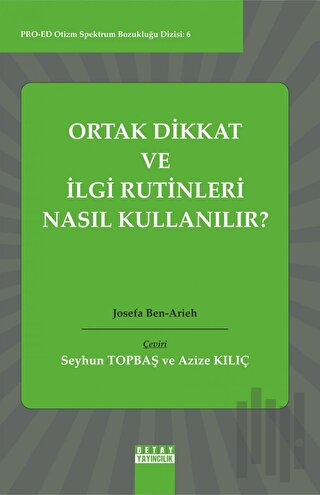 Ortak Dikkat Ve İlgi Rutinleri Nasıl Kullanılır? | Kitap Ambarı