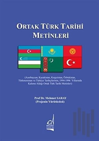 Ortak Türk Tarihi Metinleri | Kitap Ambarı