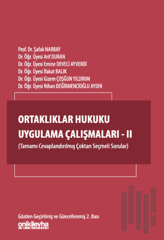 Ortaklıklar Hukuku Uygulama Çalışmaları - II | Kitap Ambarı