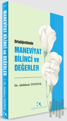 Ortaöğretimde Maneviyat Bilinci ve Değerler | Kitap Ambarı