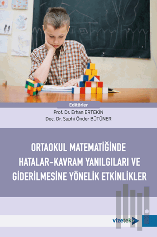 Ortaokul Matematiğinde Hatalar-Kavram Yanılgıları ve Giderilmesine Yön