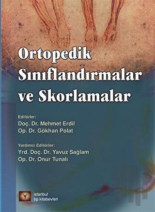 Ortopedik Sınıflandırmalar ve Skorlamalar | Kitap Ambarı