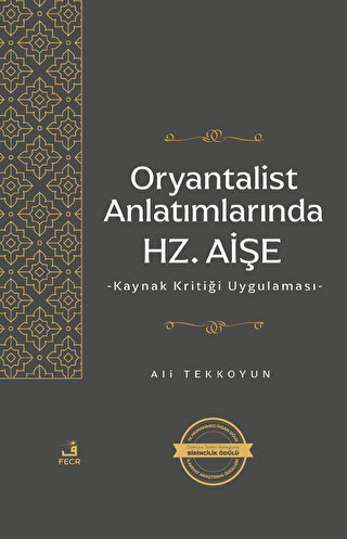 Oryantalist Anlatımlarında Hz. Aişe | Kitap Ambarı