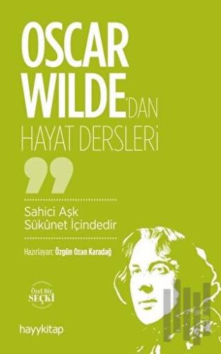 Oscar Wilde'dan Hayat Dersleri | Kitap Ambarı